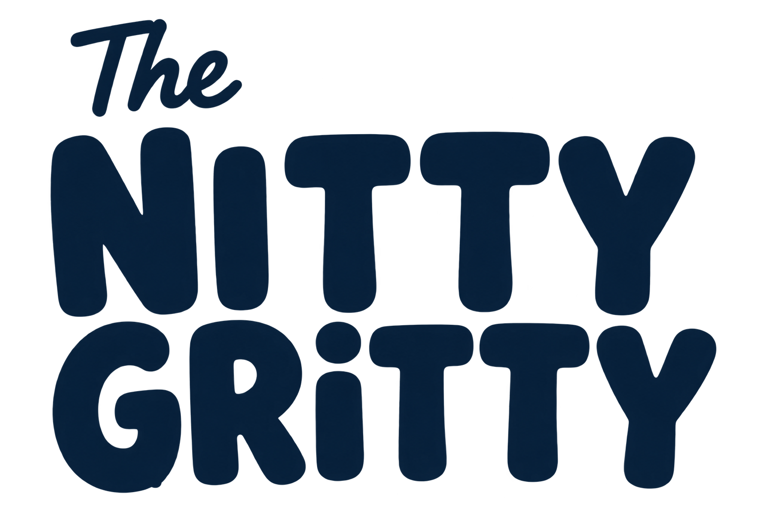 The Nitty Gritty